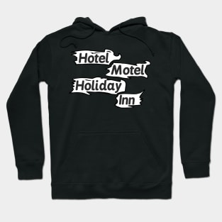 Hotel motel Hoodie